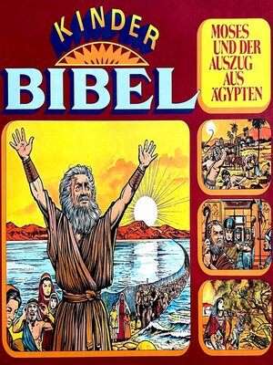 cover image of Kinder-Bibel--Moses und der Auszug aus Ägypten